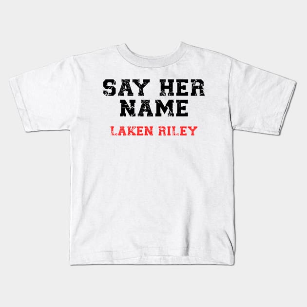 say her name laken riley Kids T-Shirt by DesignergiftsCie